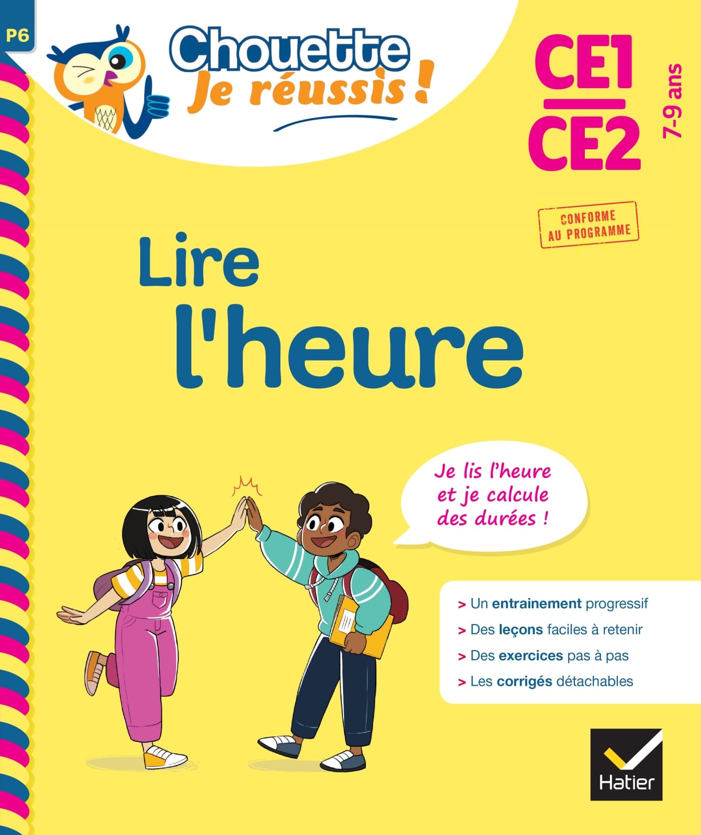 Lire l'heure CE1/CE2 7-9 ans - Chouette, Je réussis !: cahier de soutien en maths