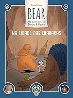 Bear - As aventuras de Dimas & Raven: Na Cidade das Charadas: Volume 01: Volume 1