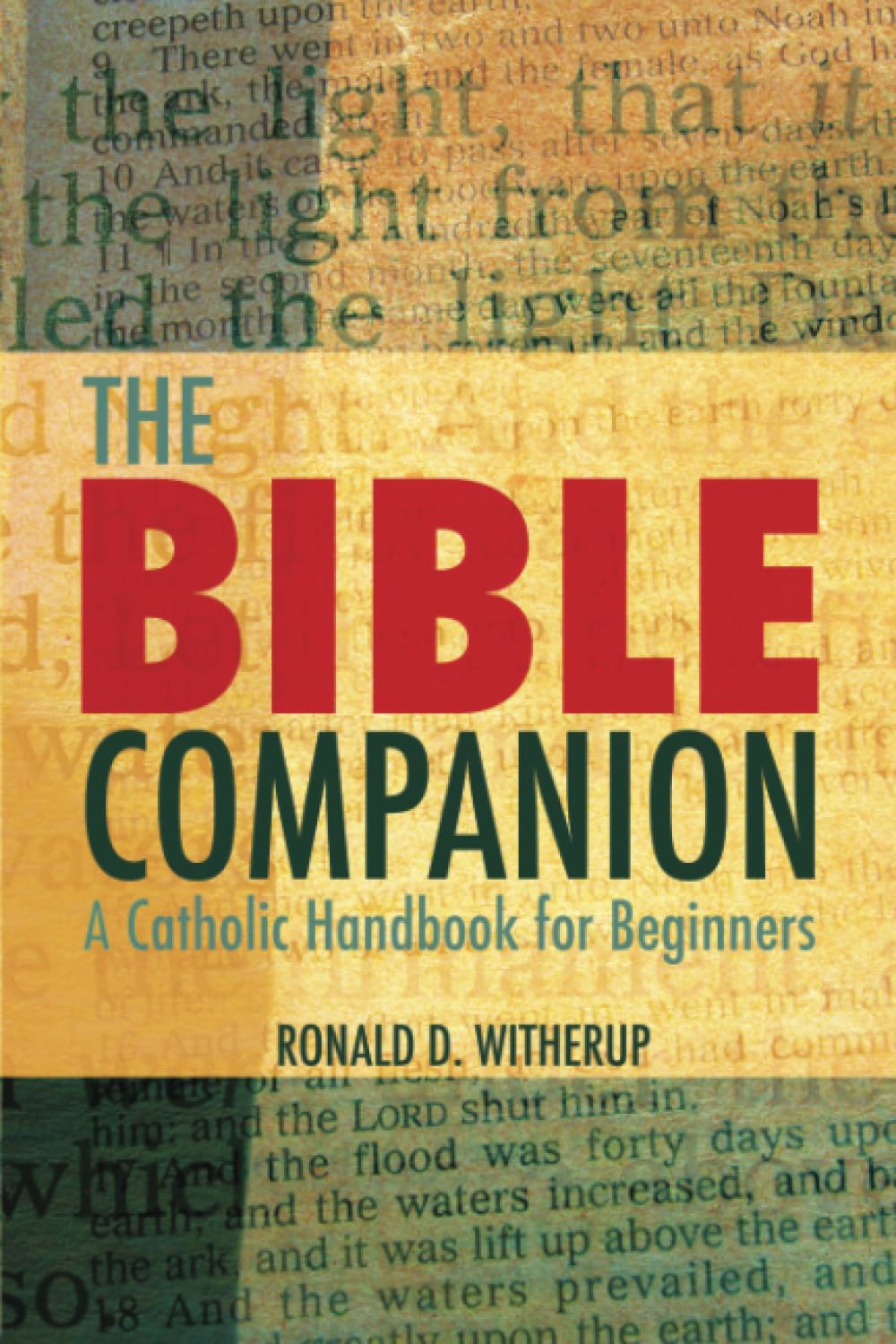 The Bible Companion: A Catholic Handbook for Beginners