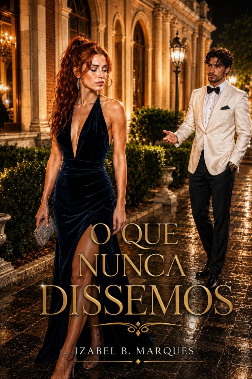 O Que Nunca Dissemos