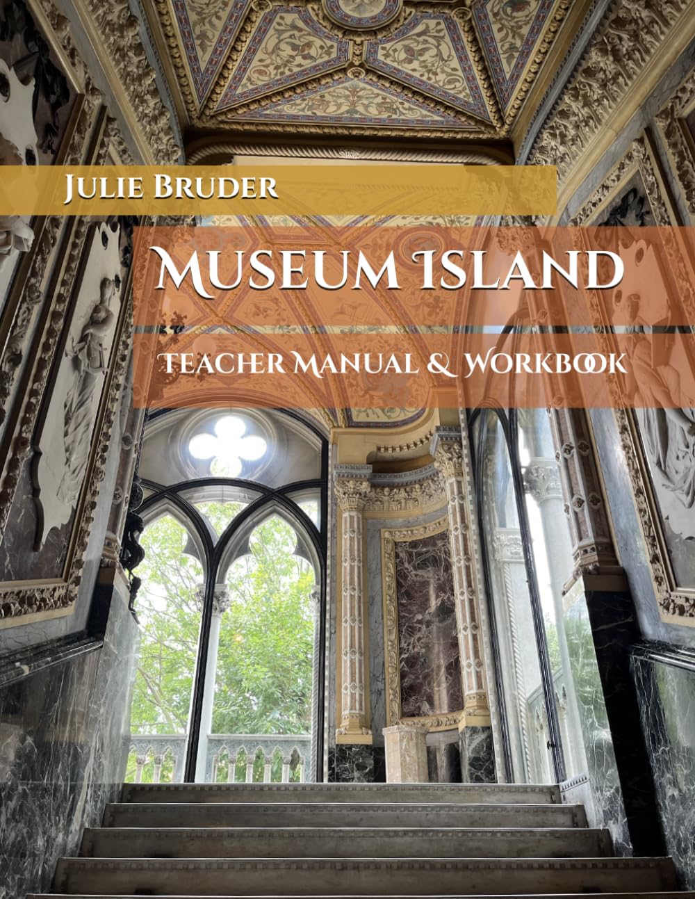 Museum Island: Teacher Manual and Workbook
