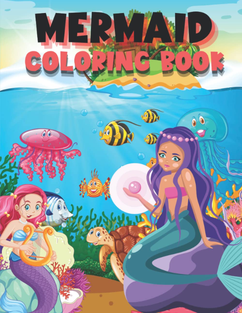 The Mermaids and Ocean Coloring Book: Mermaids and Ocean Coloring Book For All Children, Boys & Girls (ages 4-8) Mermaids, Ocean and more. An Perfect Gift