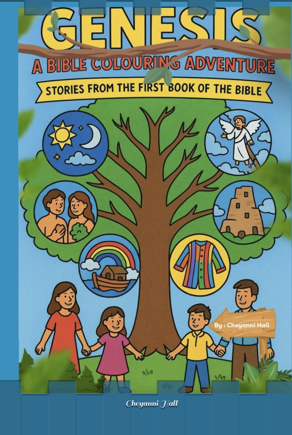 Genesis: A Bible Colouring Adventure: Stories from the First Book of the Bible.