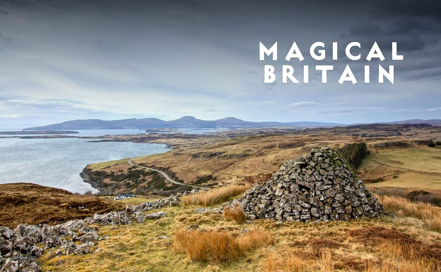 Magical Britain: Rediscovering Our Animist Landscapes & Sacred Sites