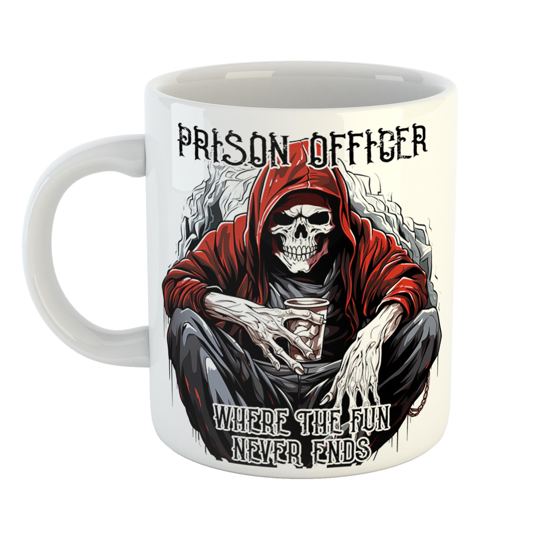 Prison Officer Where The Fun Never Ends Mug Skeleton Fun Gift 11 oz Ceramic Mug