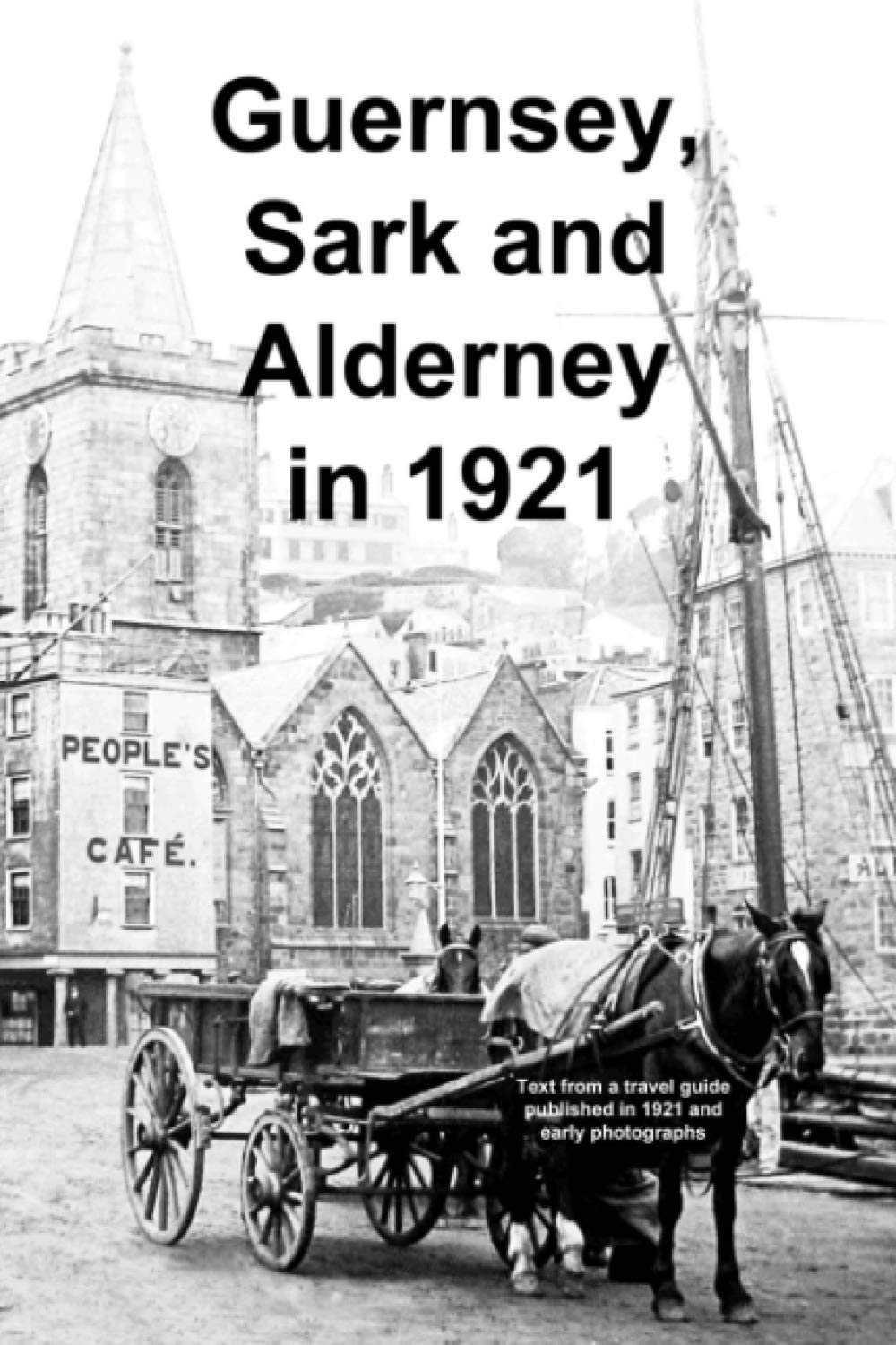 Guernsey, Sark and Alderney in 1921