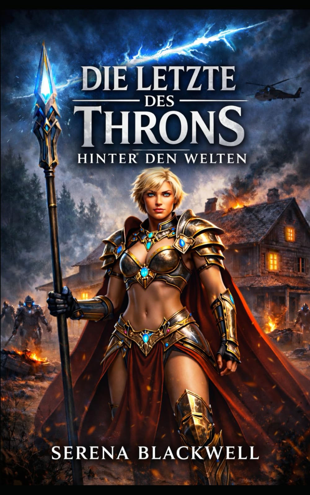 Die Letzte des Thron: HINTER DEN WELTEN