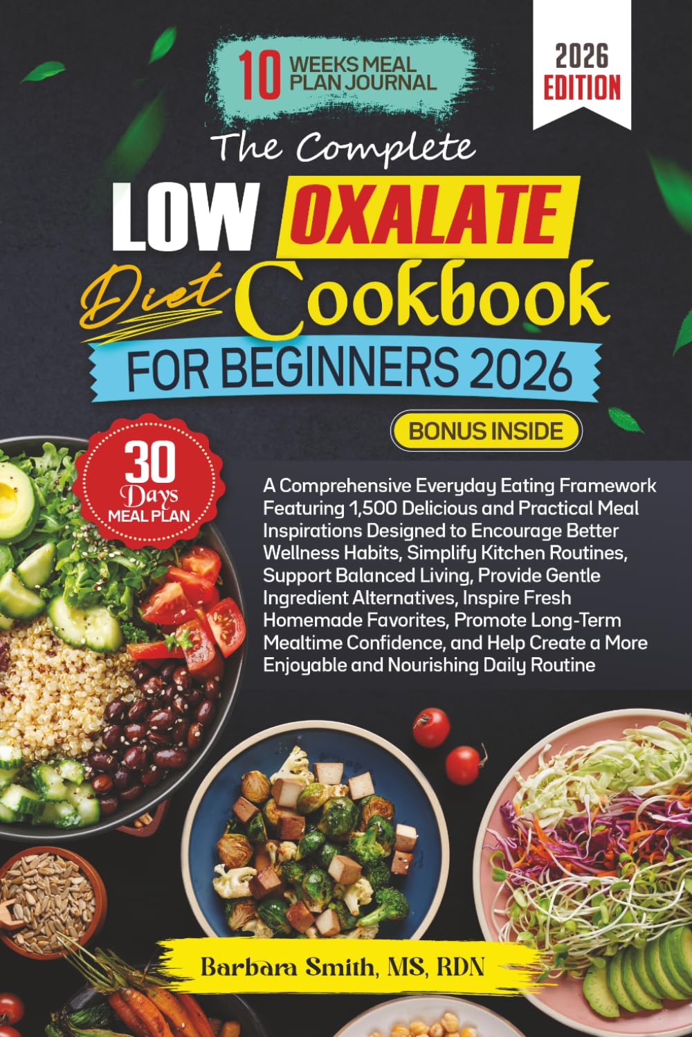 THE COMPLETE LOW OXALATE DIET COOKBOOK FOR BEGINNERS 2026