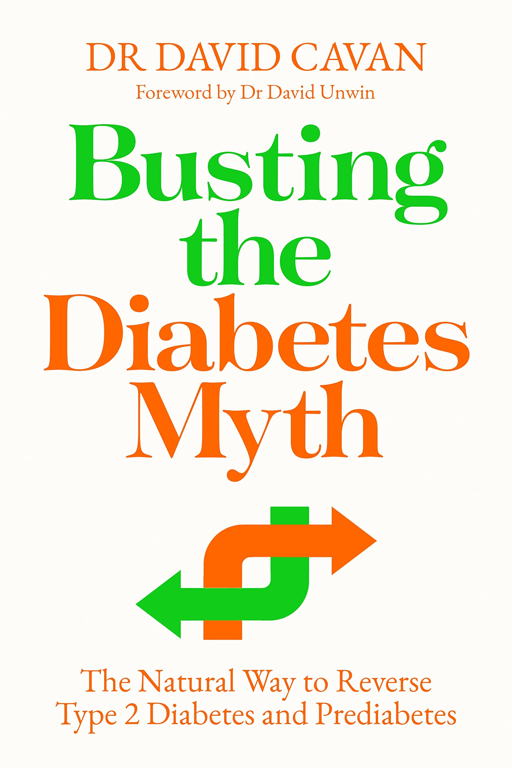 The Busting the Diabetes Myth: The Natural Way . Cavan**
