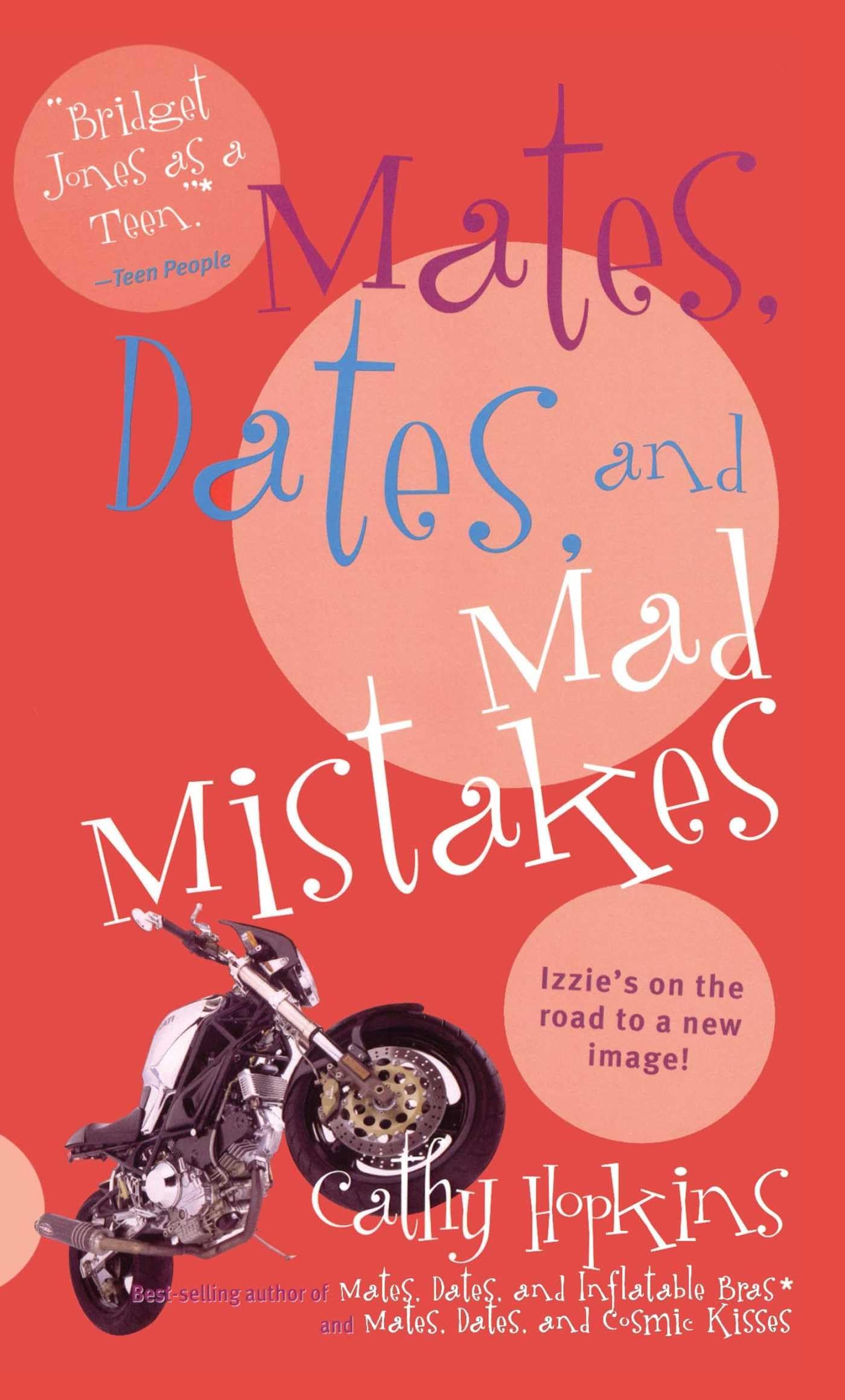 Mates, Dates, and Mad Mistakes Paperback – 28 Nov. 2014