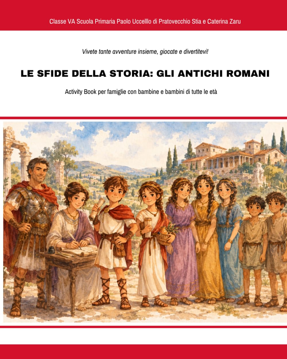 Le Sfide della Storia: Gli Antichi Romani