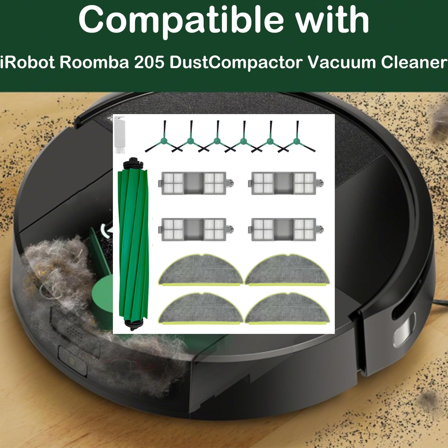 15 Packs Accessories Compatible with iRobot Roomba 205 DustCompactor Vacuum Cleaner,Replacement Parts Include 1 Main Brush, 4 Hepa Filters, 6 Side Brush, 4 Mop Clothes