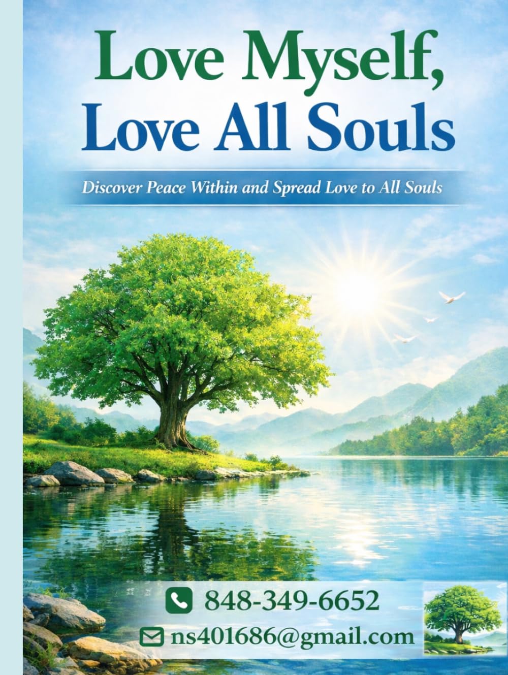 Love Myself & Love All Souls: Discover Peace Within And Spread Love to all Souls