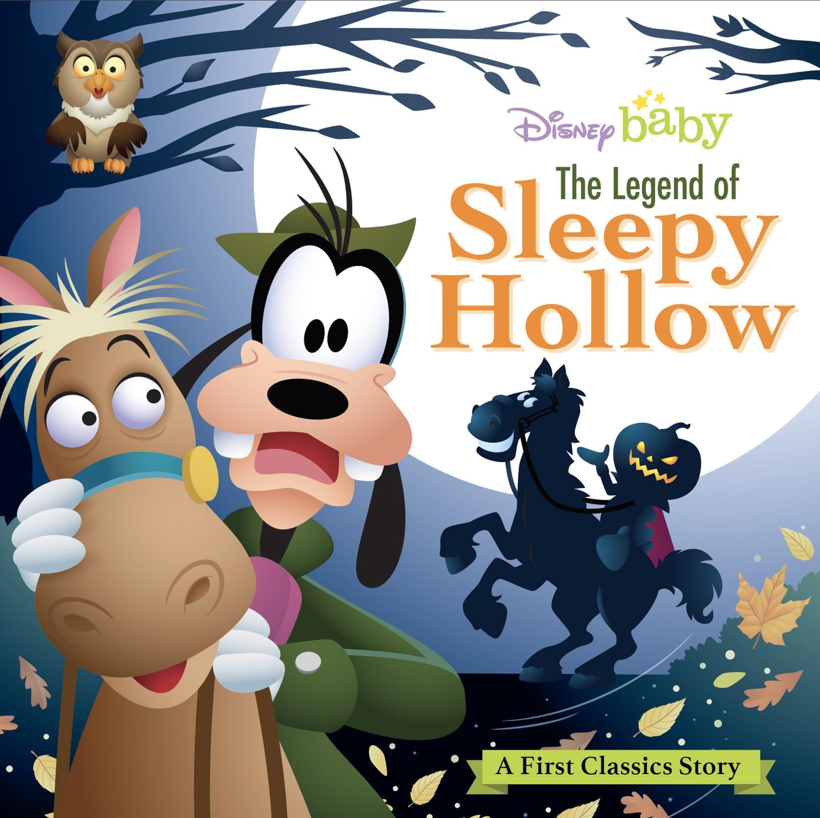 My First Disney Classics: The Legend of Sleepy Hollow (First Classics Stories)