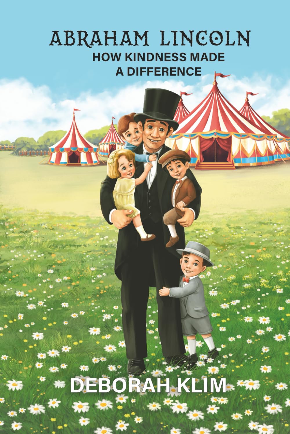 Abraham Lincoln: How Kindness Made a Difference