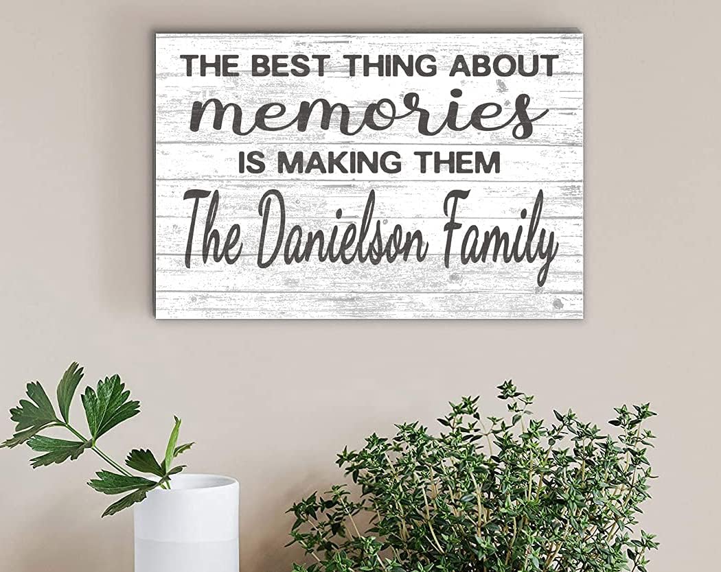 Best Thing About Memories Is Making Them Personalized Family Sign Custom Farmhouse Inspirational Decor SOLID WOOD 16.5in x 10.5in
