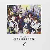 Amazon.co.jp: Welcome to the Pleasure Dome: ミュージック