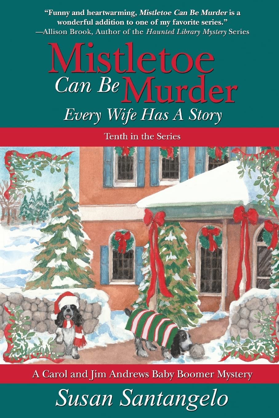 Buy Mistletoe Can Be Murder: Every Wife Has a Story: 10 (A Baby Boomer Mystery) — BookShops.in