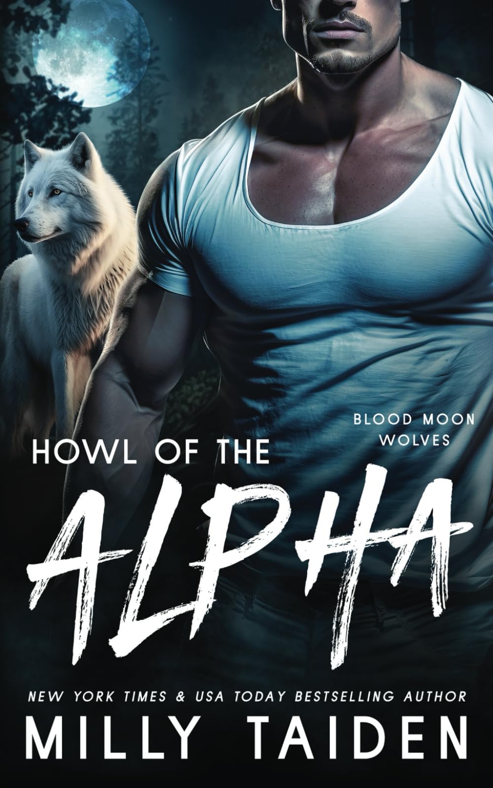 Howl of the Alpha: 1 (Blood Moon Wolves)