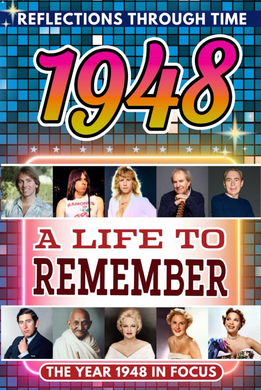 1948 in Focus: A Life to Remember - The Year You Were Born Book: A nostalgic gift packed with trivia, brain games, and events to celebrate birthdays, milestones, and memories      Hardcover – November 2, 2025