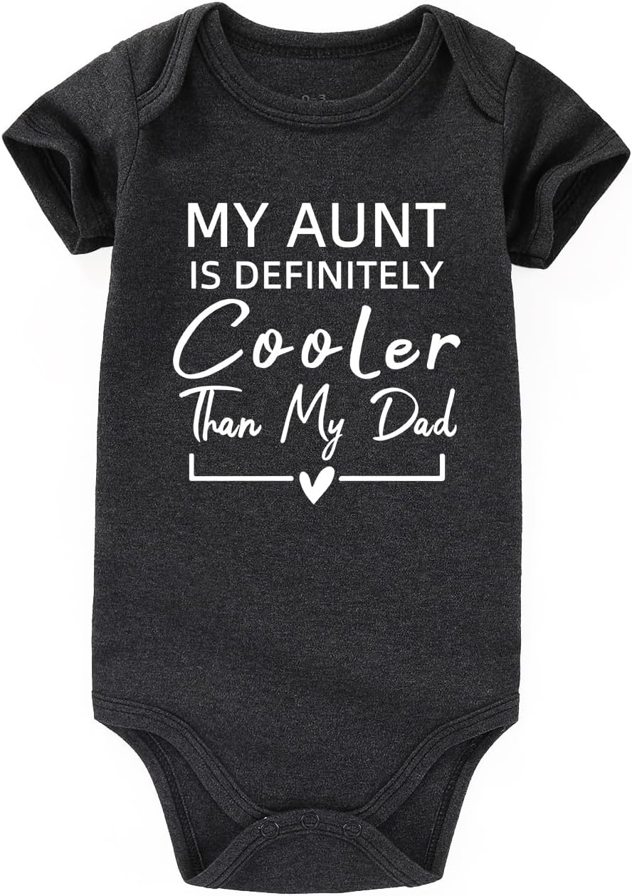 My Aunt Is Cooler Than My Dad Baby Clothes Aunties Bestie Baby Outfits Girl Boy Funny Baby Bodysuits