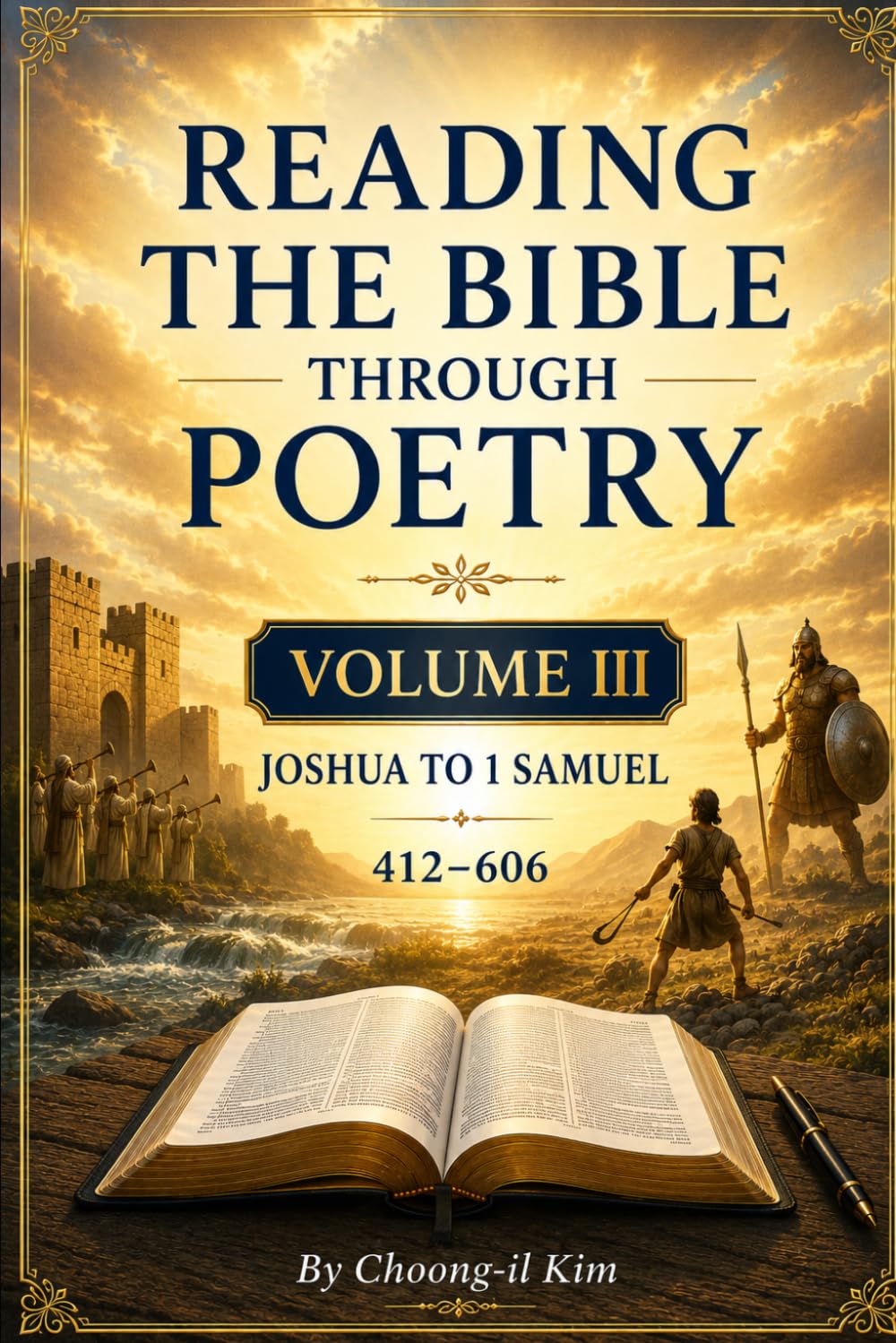 Reading the Bible Through Poetry 3: Joshua to 1 Samuel