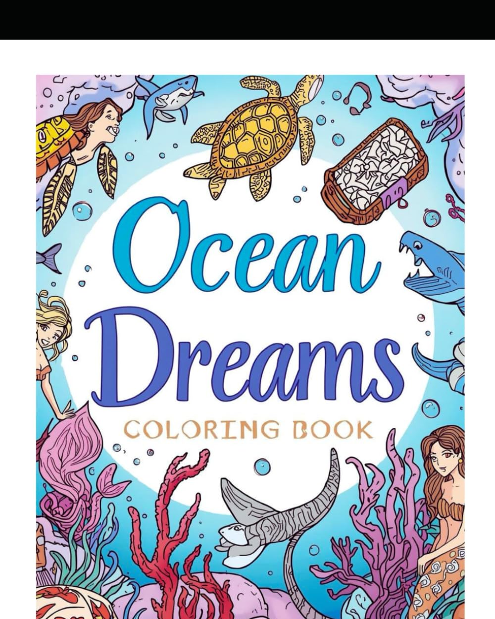 Ocean Dreams: Coloring Book