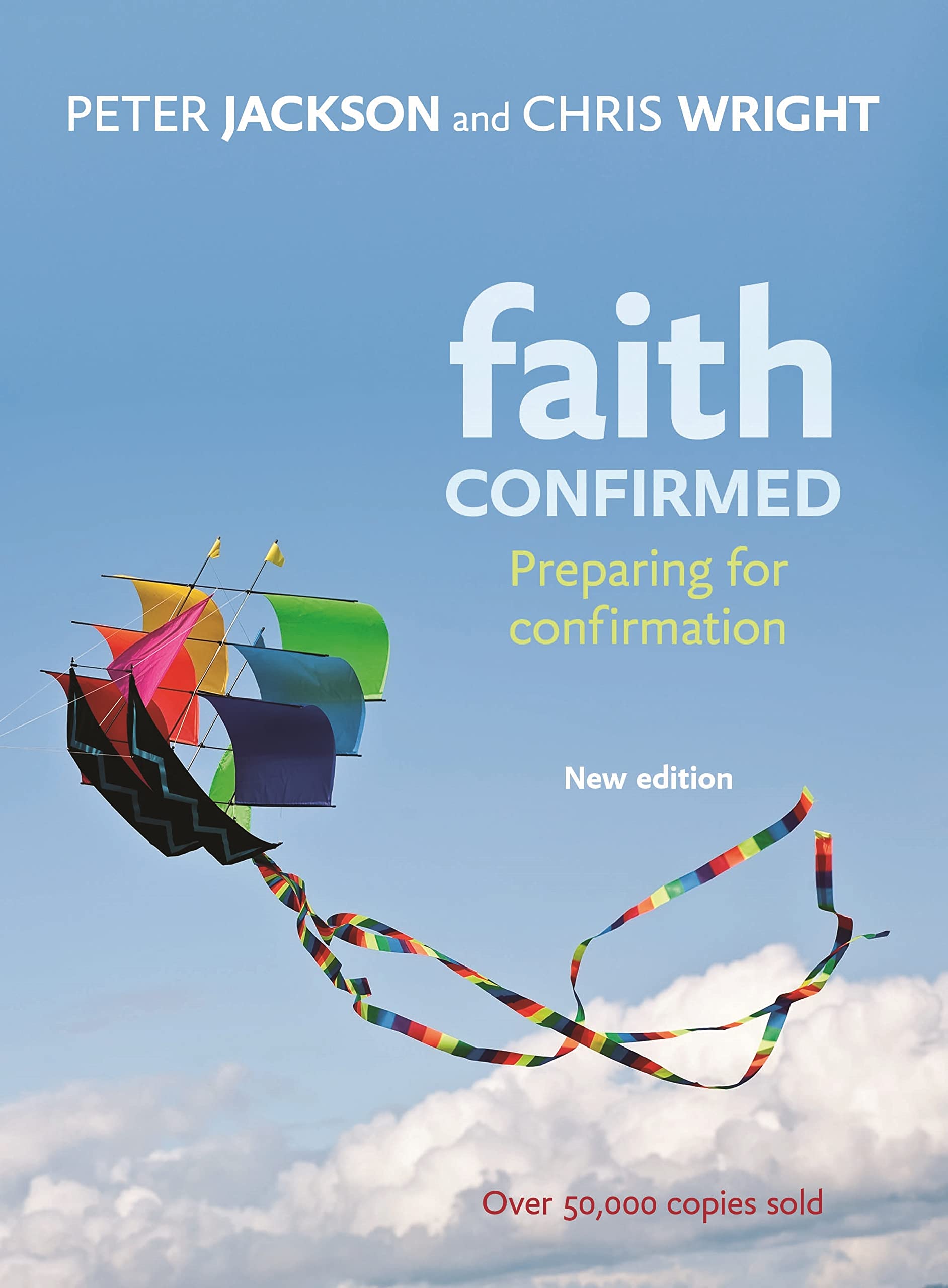Faith Confirmed – Preparing For Confirmation by Chris Wright (Paperback Book)