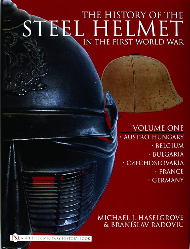 The History of the Steel Helmet　軍用　ヘルメット The History of the Steel Helmet 軍用 ヘルメット