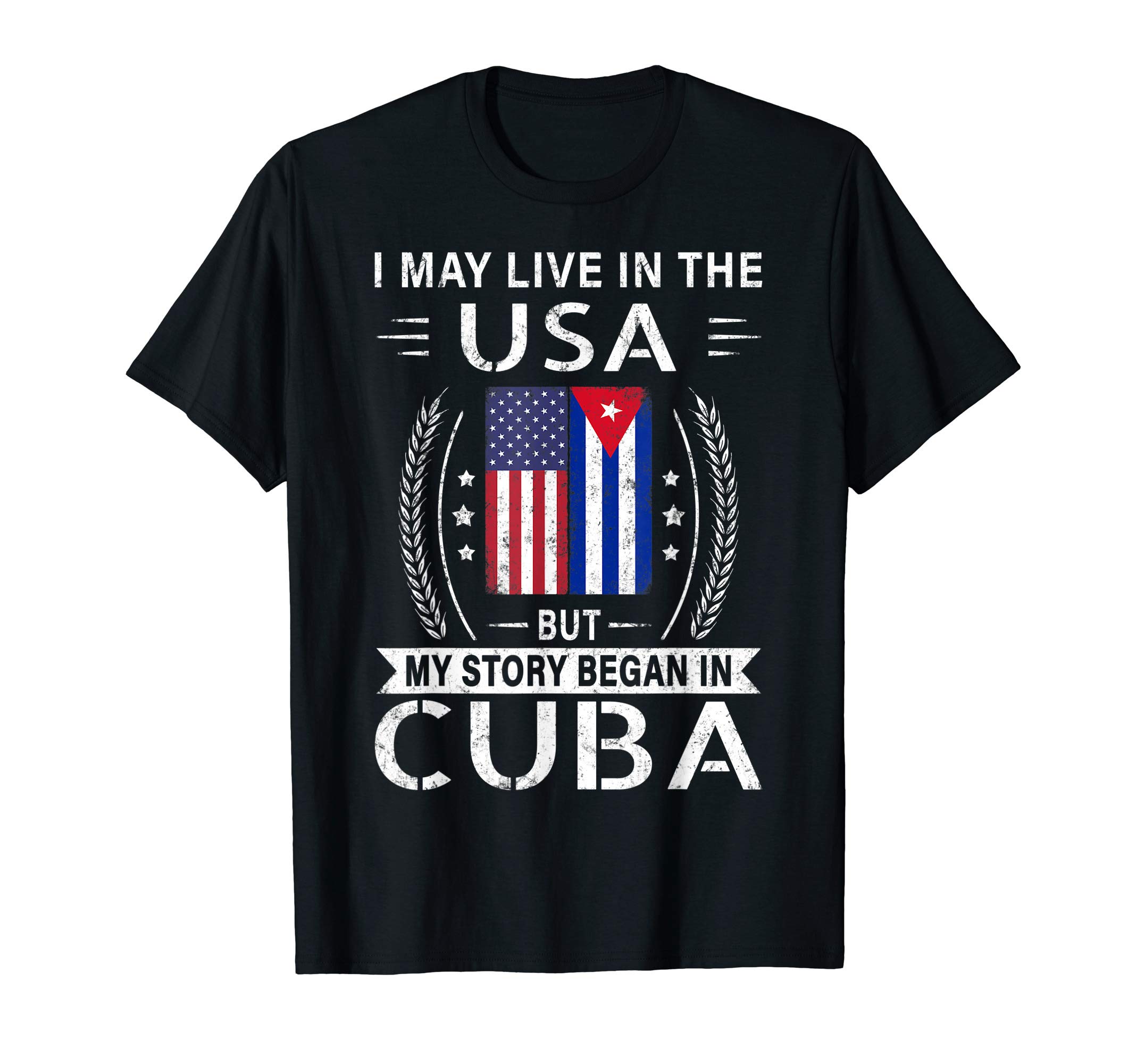 USA Cuban Flag ShirtAmerican Cuban Flag Shirt - My Story Began In Cuba