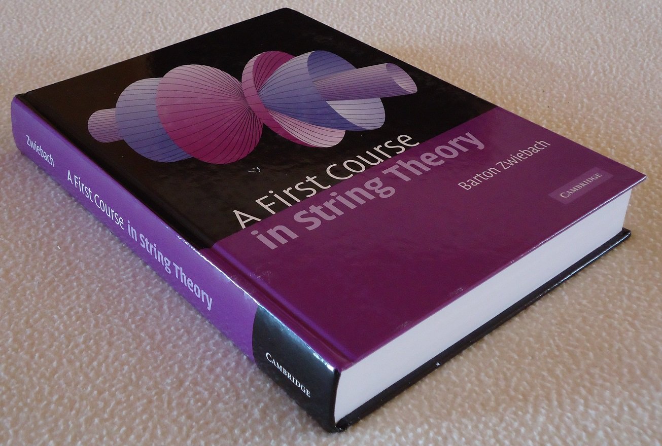 A First Course in String Theory