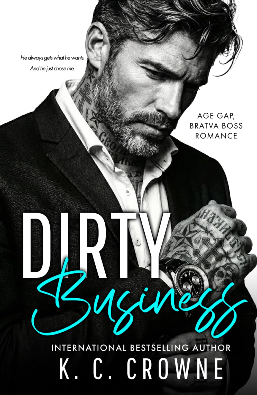 Dirty Business: A Billionaire Workplace Romance (Silver Fox Daddies)