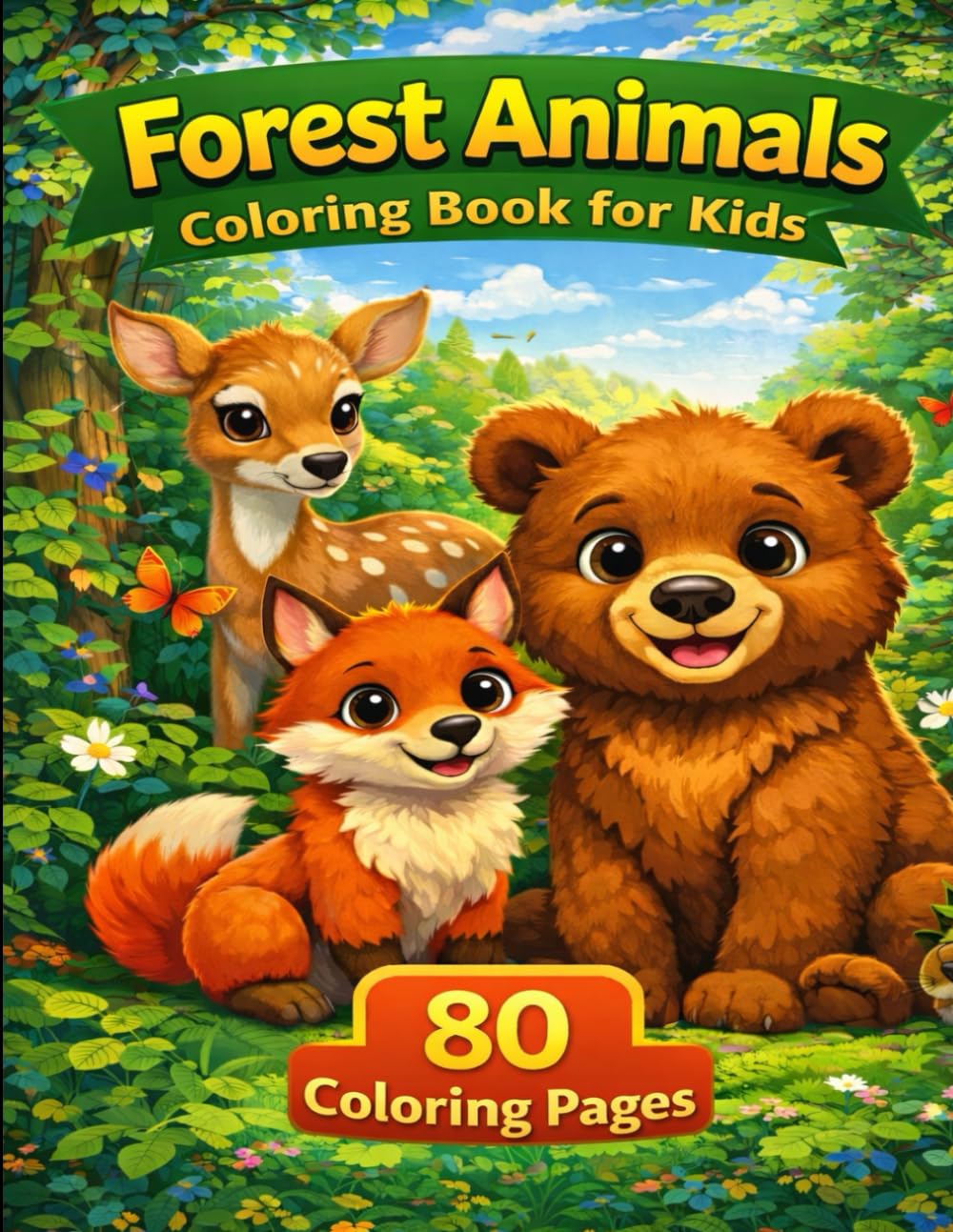 Forest Animals Coloring Book for Kids: 80 Coloring Pages