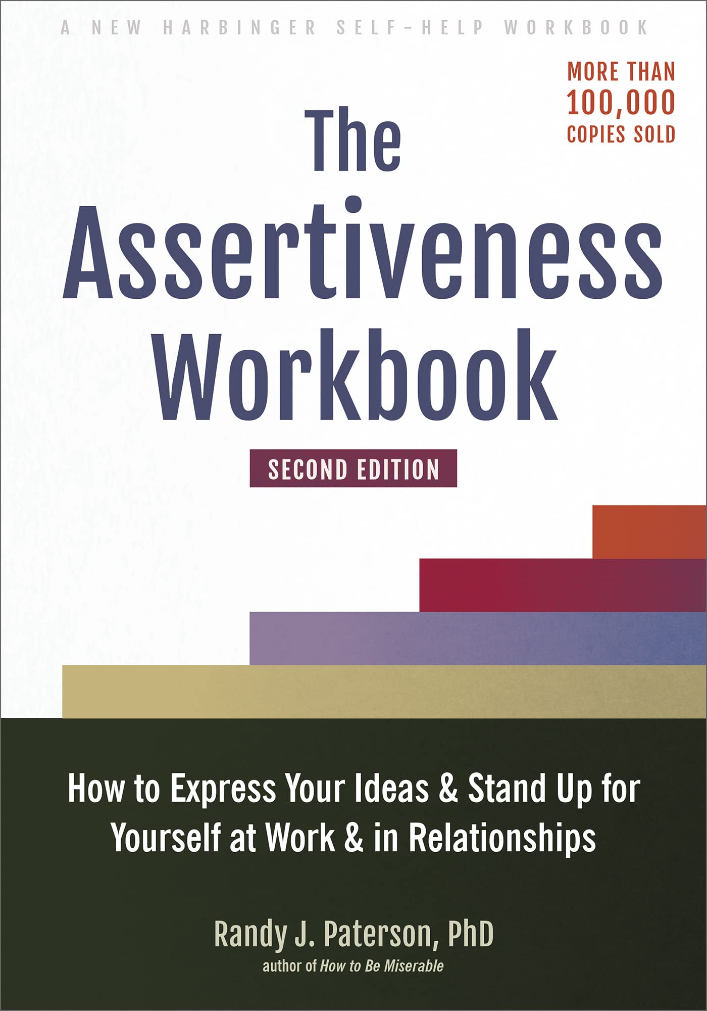 The Assertiveness Workbook by Randy J Paterson (Paperback Book)
