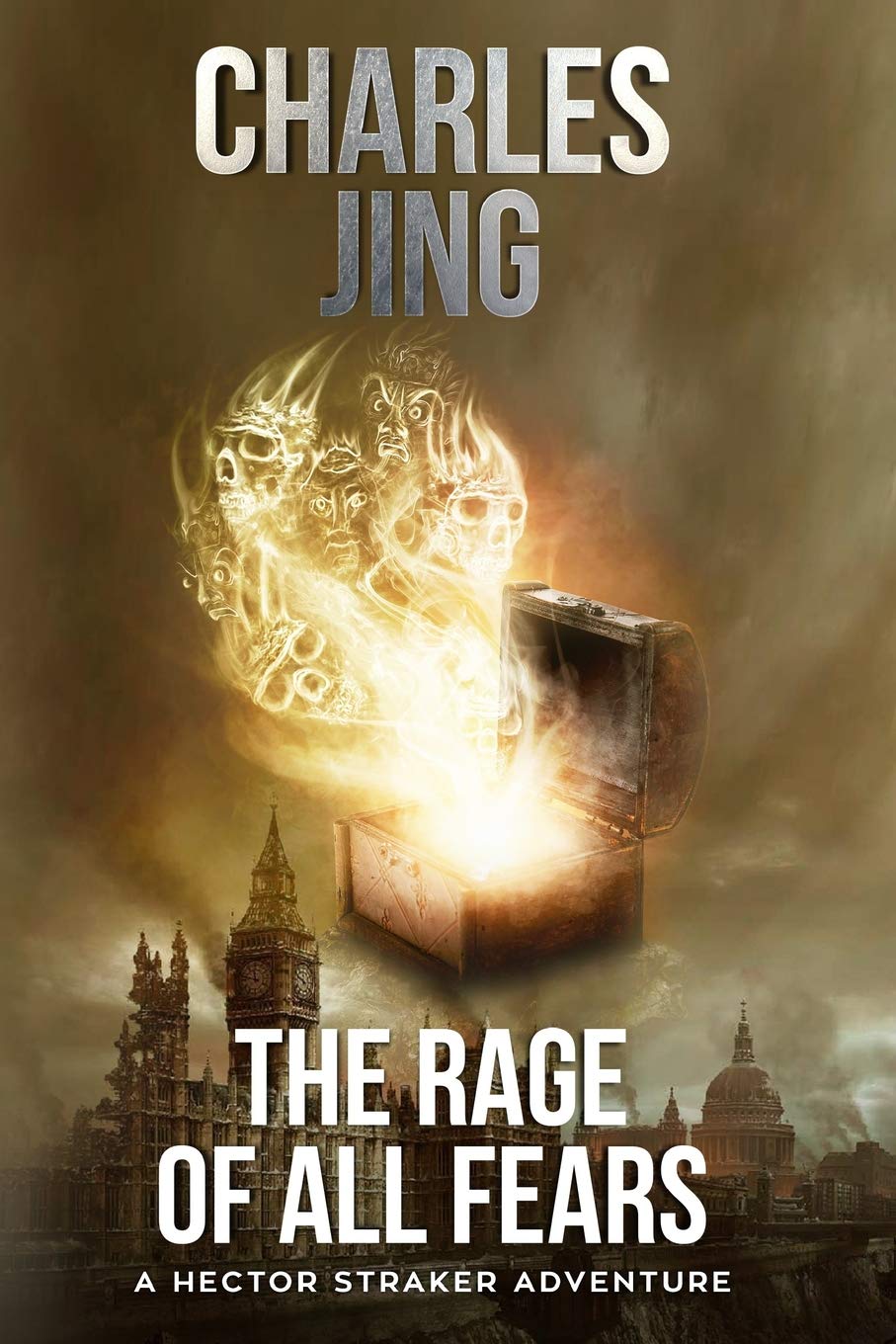 The Rage of All Fears: A Hector Straker Adventure: 1 (Hector Straker Adventures)