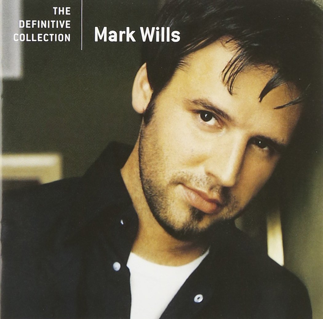 Mark Wills The Definitive Collection Music