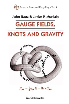 Gauge Fields, Knots & Gravity V4 Knots and Everything