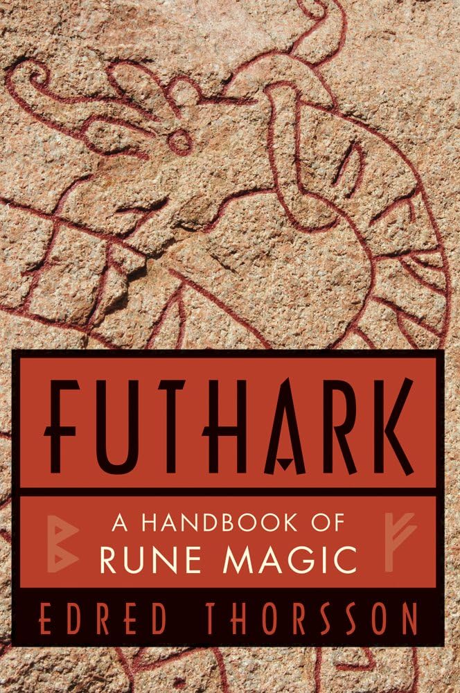 Futhark: A Handbook of Rune Magic Paperback – July 1, 2012