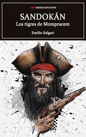 Portada del libro clásico de aventuras Sandokán 1: Los tigres de Mompracem , de Emilio Salgari