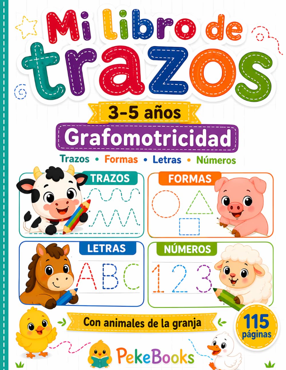 Libro de Trazos para Niños de 3 a 5 Años: Animales de la Granja | Grafomotricidad, Líneas, Formas, Letras y Números