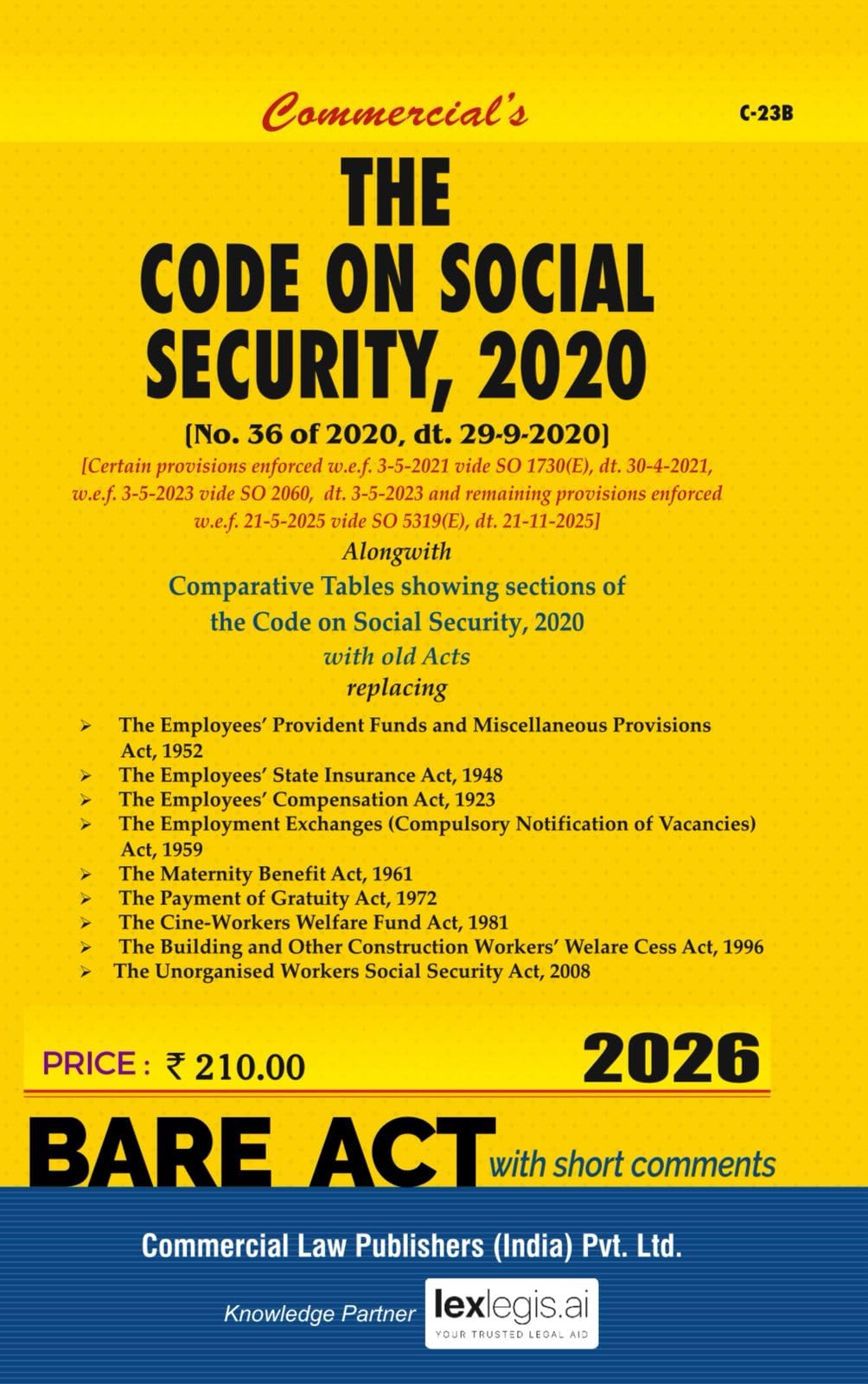 Commercial's Code on Social Security, 2020 (Bare Act, 2026 Edition) – With Short Comments & Comparative Tables | Includes Updated Provisions & Replaced Acts