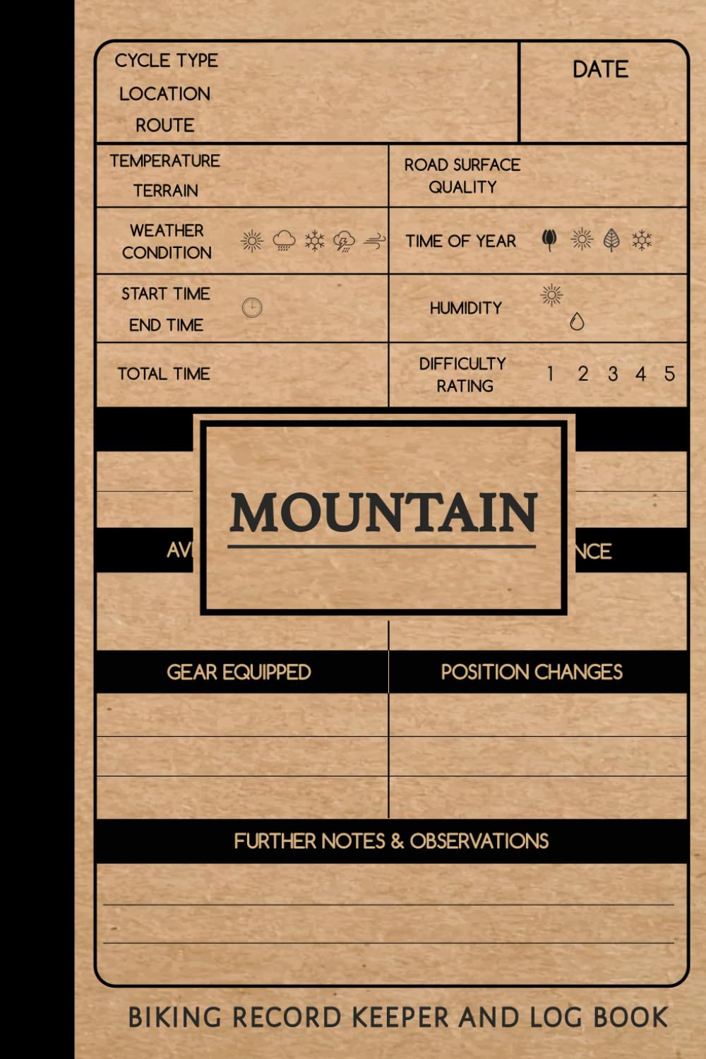Mountain Biking Record Keeper and Log Book: Cycling Journal. Track & Record Every Ride. Perfect for Beginners and Experienced Cyclists. Ideal Gift for Bikers