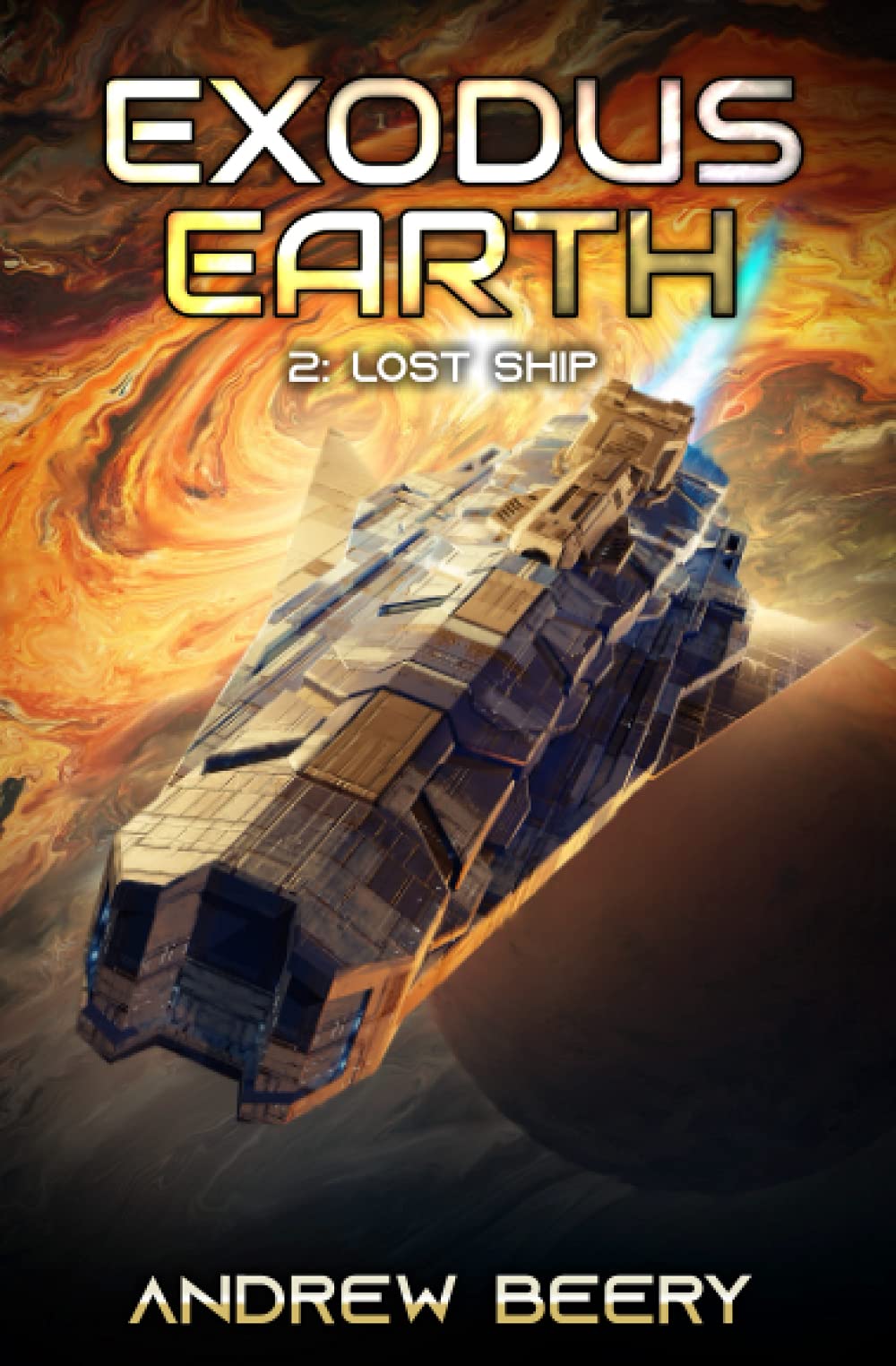 Lost Ship: A Military Sci-Fi Series (Exodus Earth)