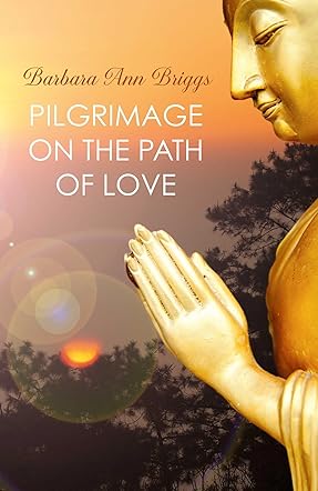  Pilgrimage on the Path of Love