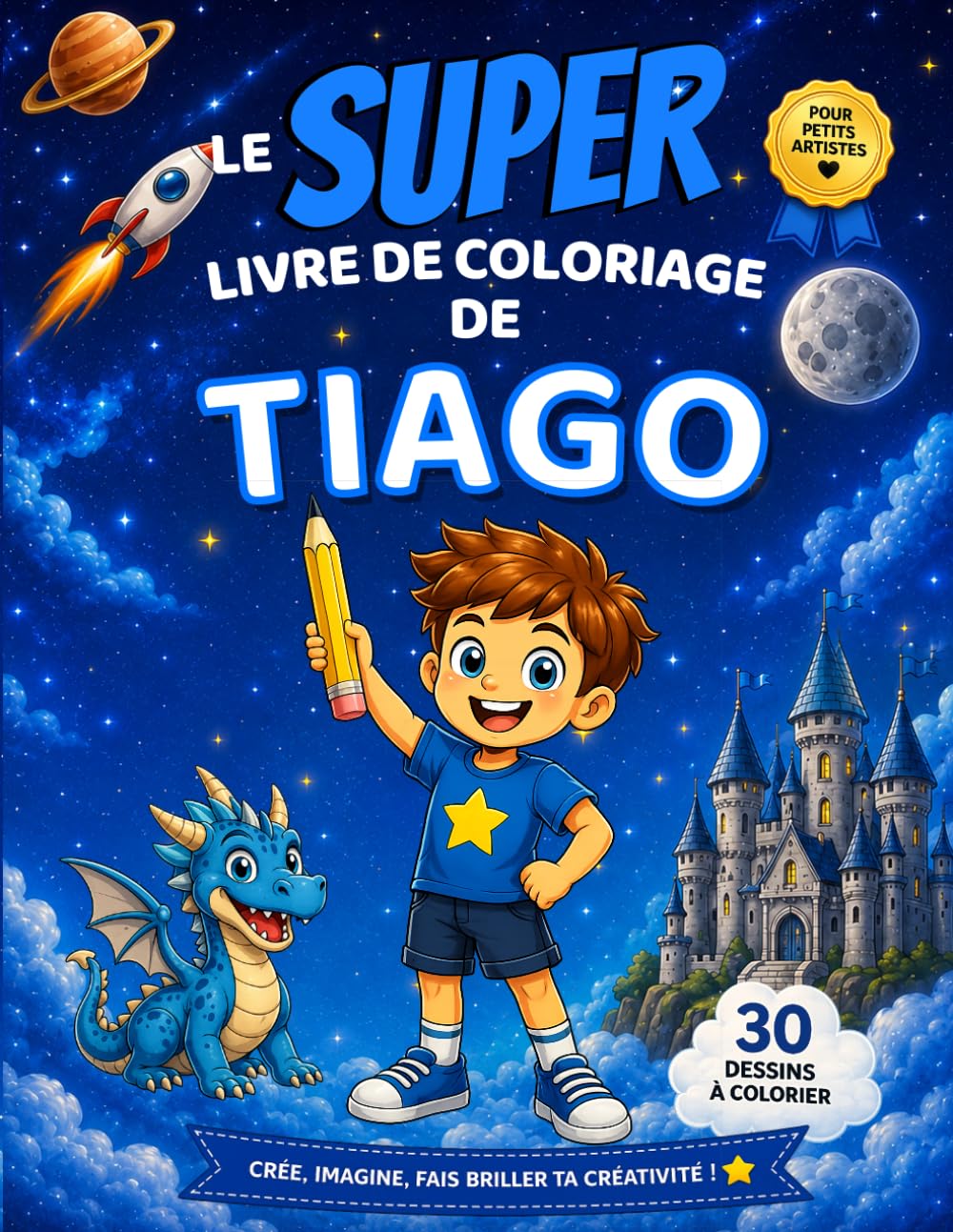 Le SUPER livre de coloriage de Tiago: 30 pages à colorier - Collection Colorie ton prénom