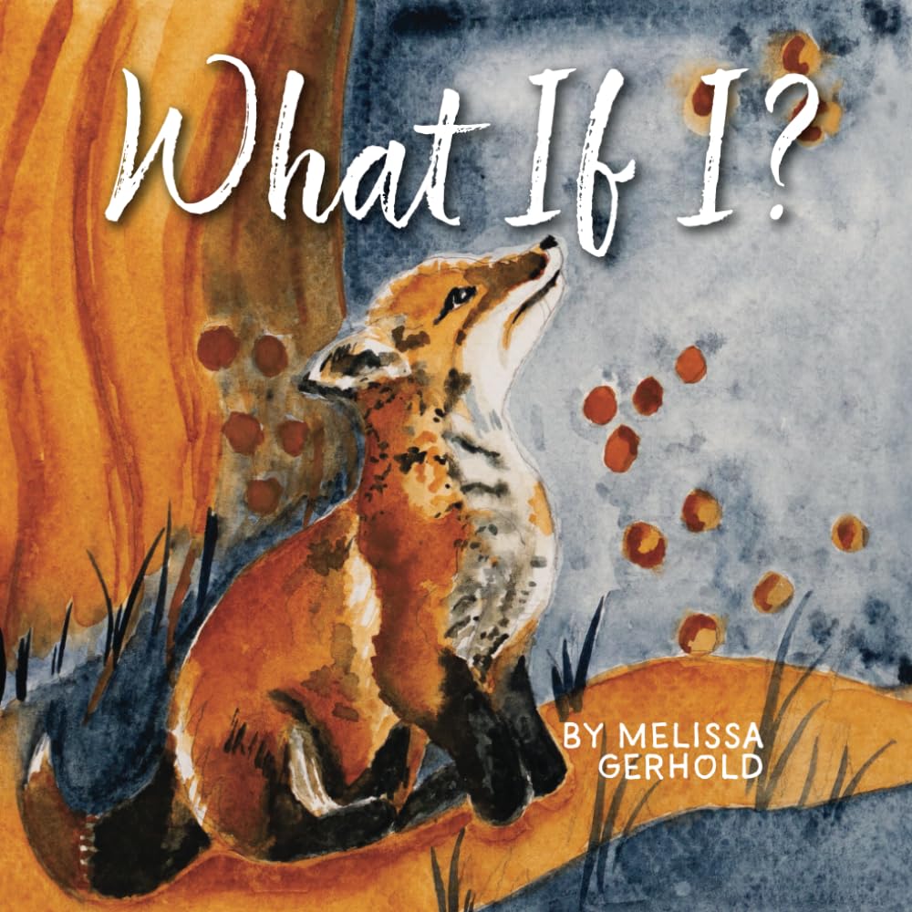 What If I?: A Story of Childhood Imagination and Acceptance