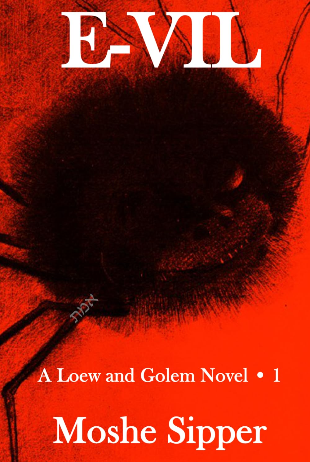 E-VIL: A Loew and Golem Novel