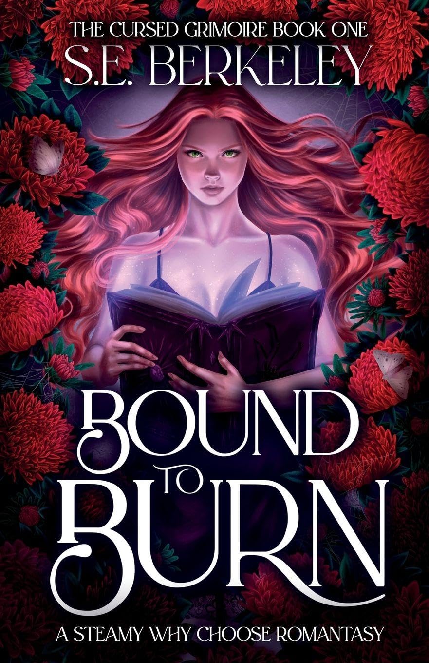 Bound to Burn: A steamy why choose romantasy: 1 (The Cursed Grimoire)