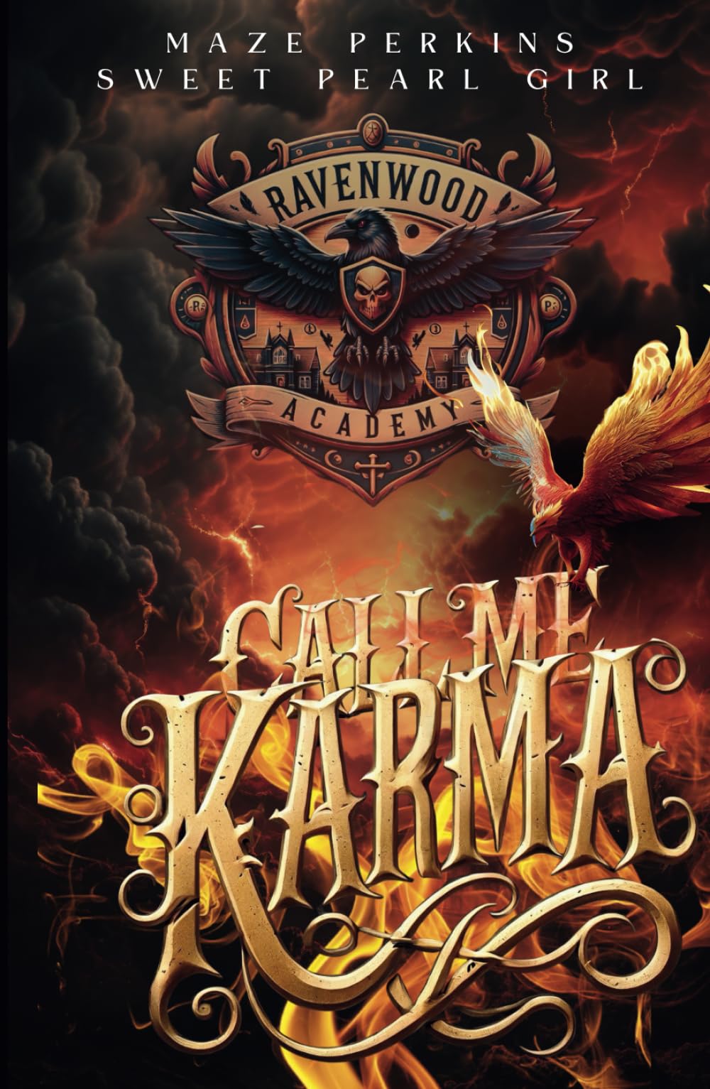 Call Me Karma: Ravenwood Academy 1 : Sweet Pearl Girl, Perkins