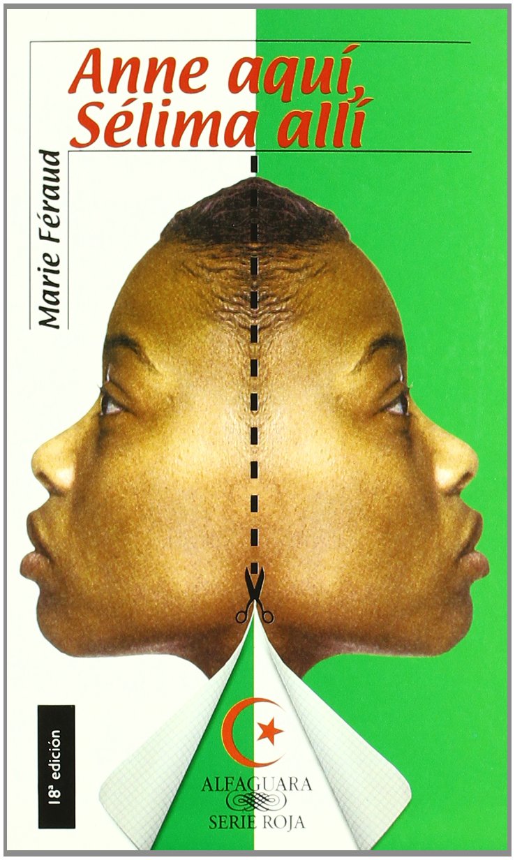 Anne Ici Selima La Bas Kapitel 6 ANNE AQUI SELIMA ALLI: Marie Féraud: 9788420448862: Books - Amazon.ca